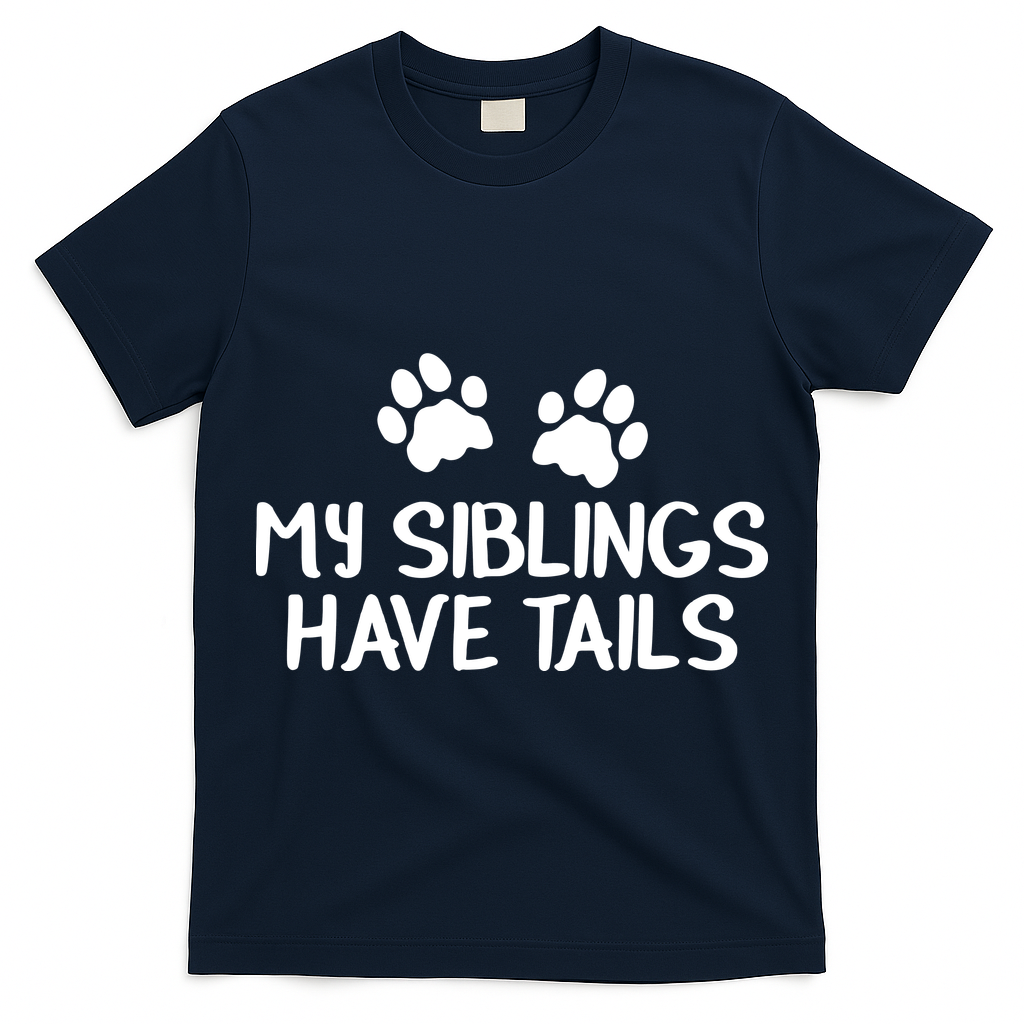 My Siblings Have Tails T-Shirt
