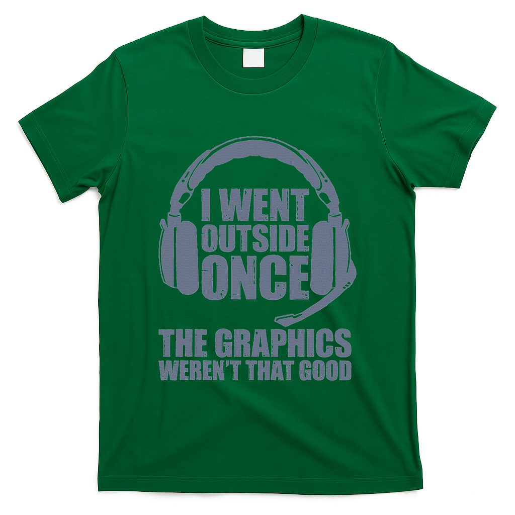 Sorry I Can't Hear You I'm Gaming By Dat Adult Grey I Went Outside Once T-Shirt