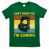 Sorry I Can't Hear You I'm Gaming Retro Gamer Gifts Boys T-Shirt