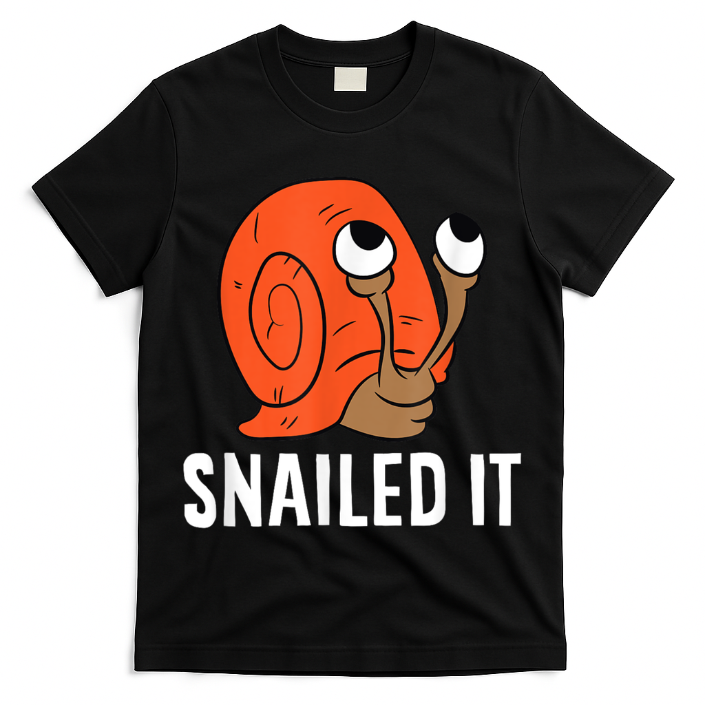 Snailed It Funny Snail T-Shirt