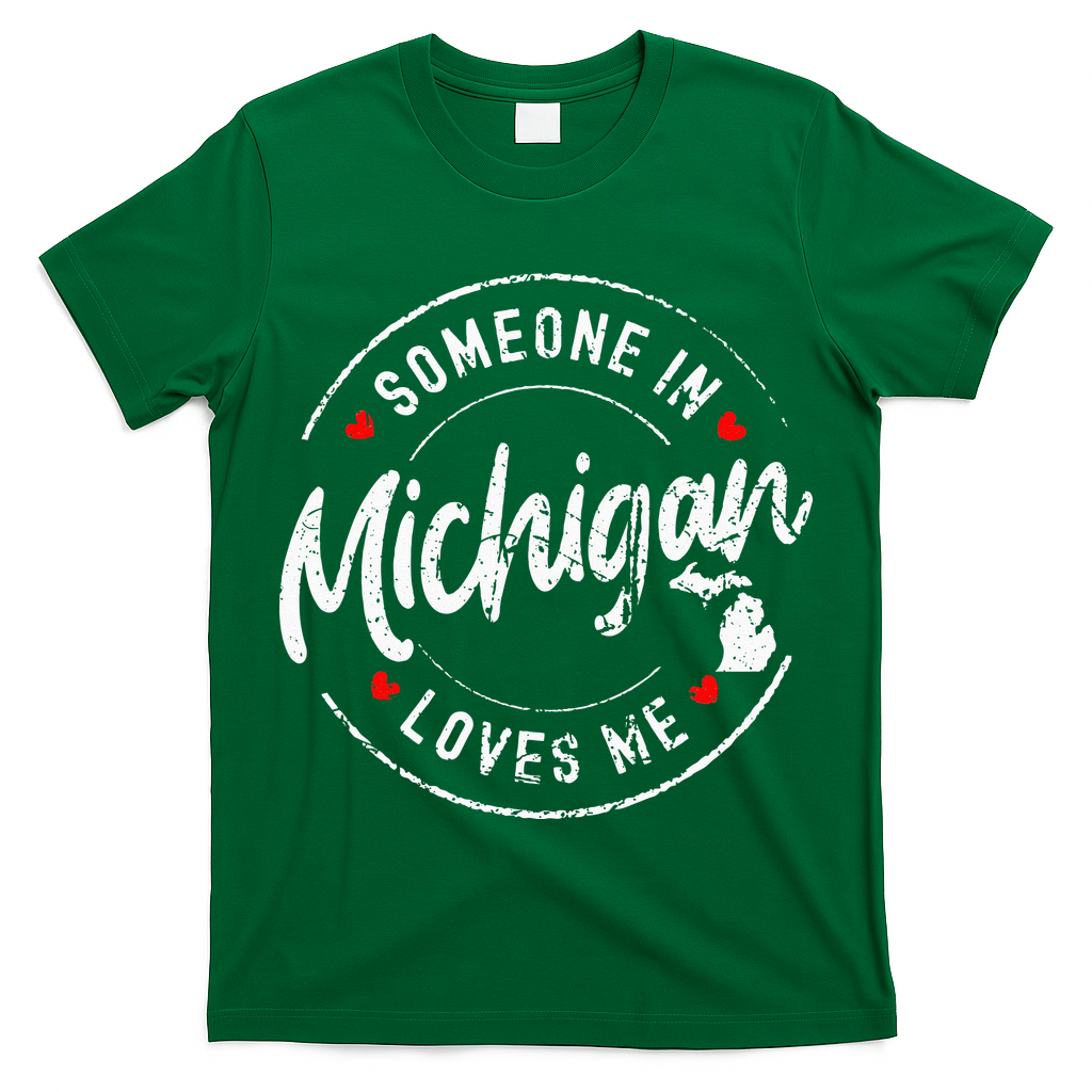 Someone In Michigan Loves Me Distressed Vintage Design T-Shirt