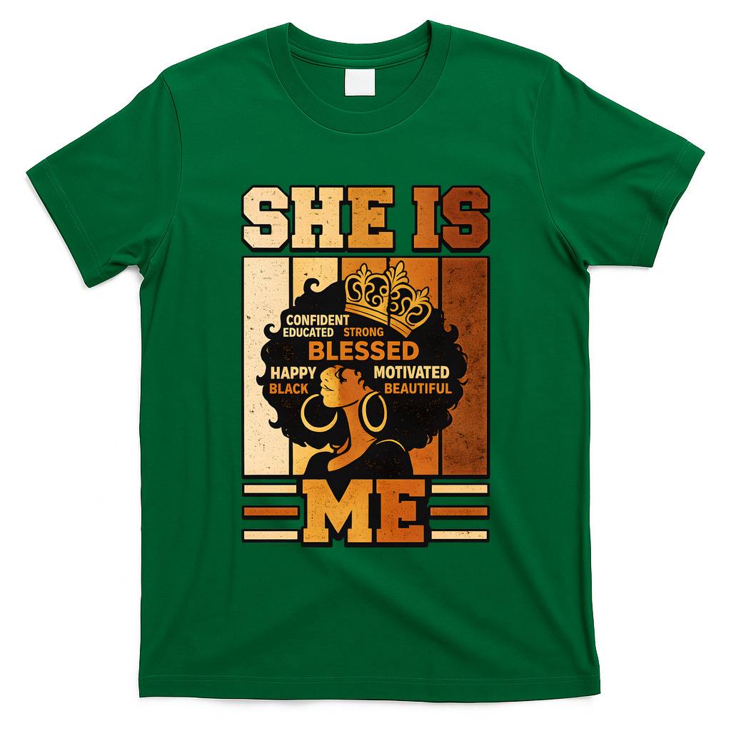 She Is Me Beautiful Blessed Melanin Queen Black History T-Shirt