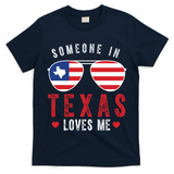 Someone In Texas Loves Me On Champion T-Shirt