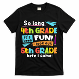 So Long 4th Grade 5th Grade Here I Come Graduation Boy T-Shirt - Black
