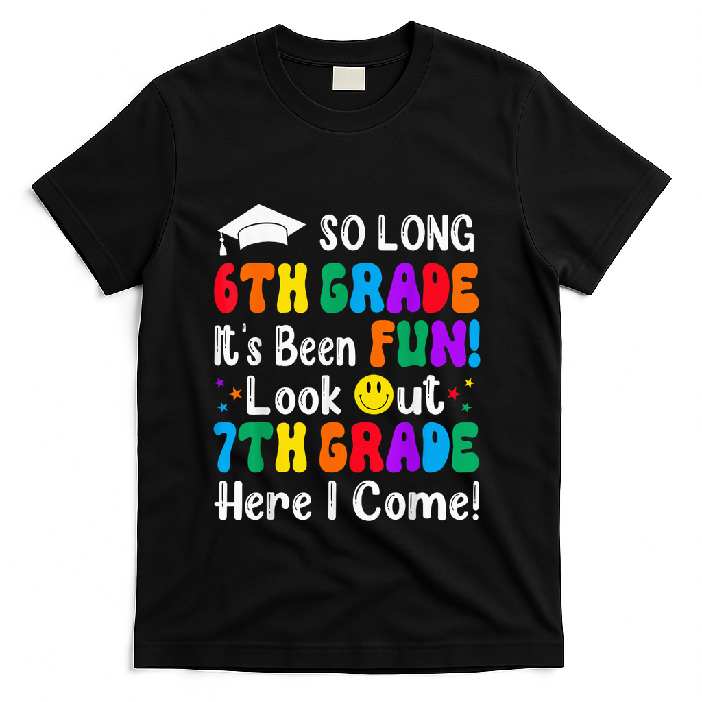 So Long 6th Grade 7th Grade Here I Come Back To School Kid T-Shirt - Black