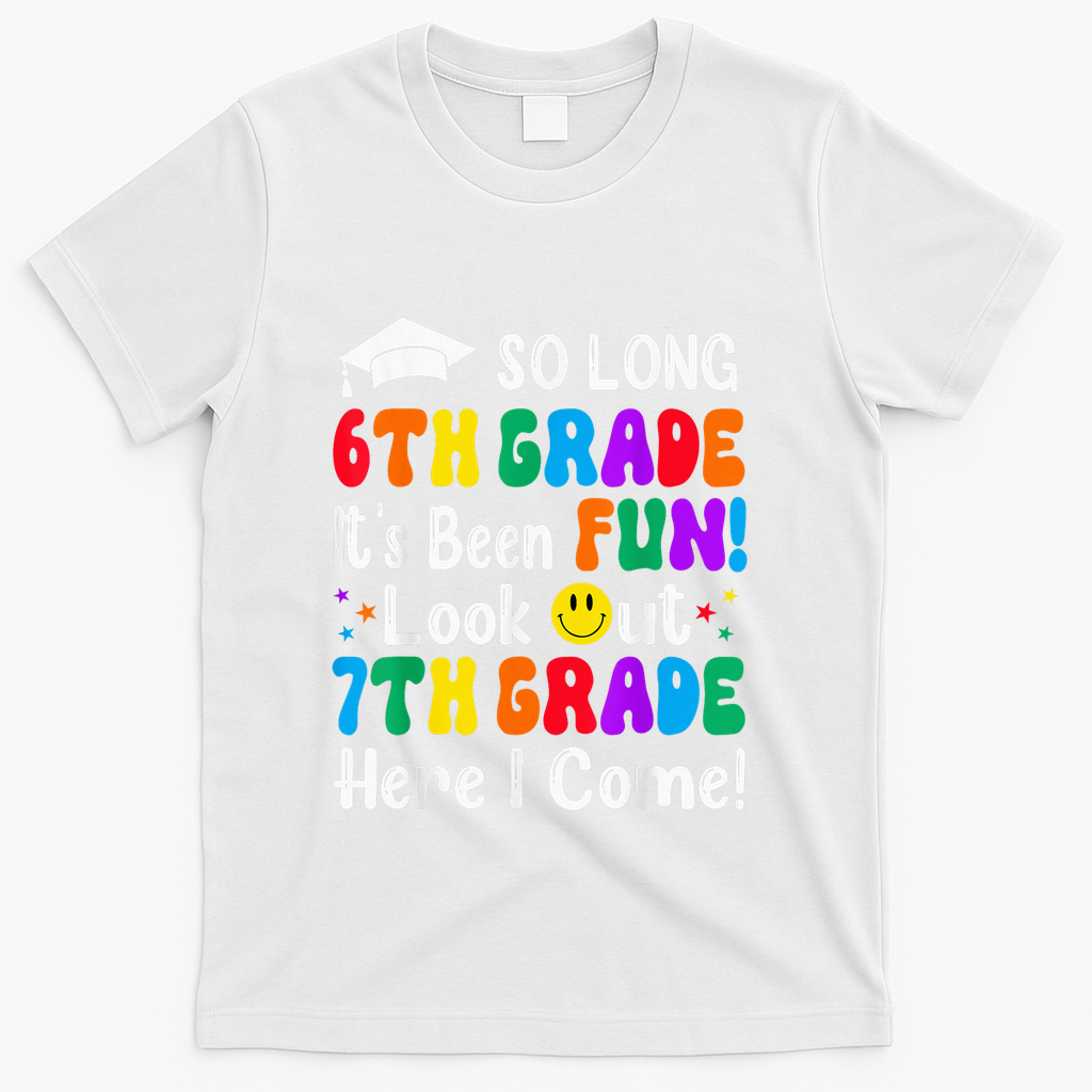 So Long 6th Grade 7th Grade Here I Come Back To School Kid T-Shirt - White