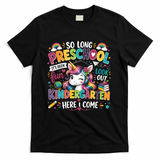 So Long Preschool Kindergarten Here I Come Graduation T-Shirt - Black