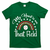 Softball Mom My Heart Is On That Field Women Mother Day T-Shirt
