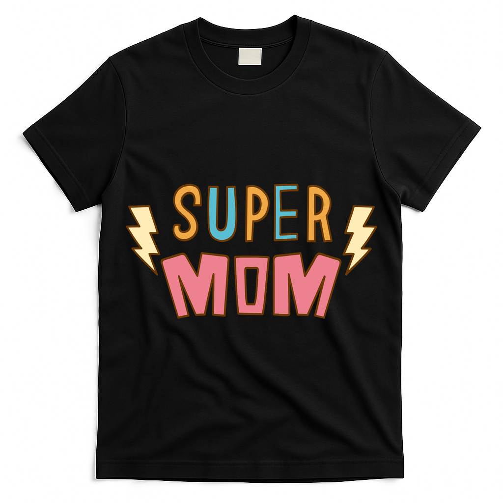 Super Mom Mothers Day T-Shirt