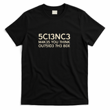 Science Makes You Think Outside The Box Funny - Black