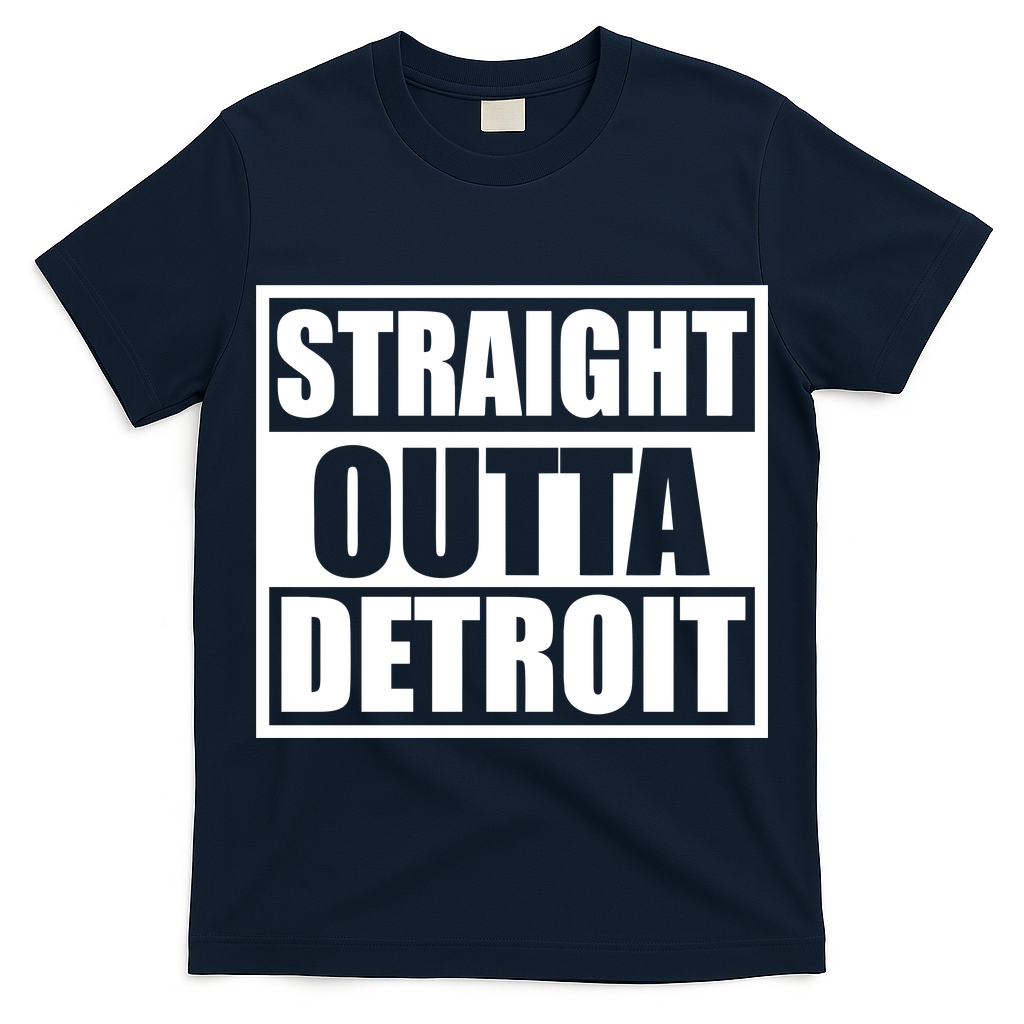Striaght Outta Detroit Michigan T-Shirt