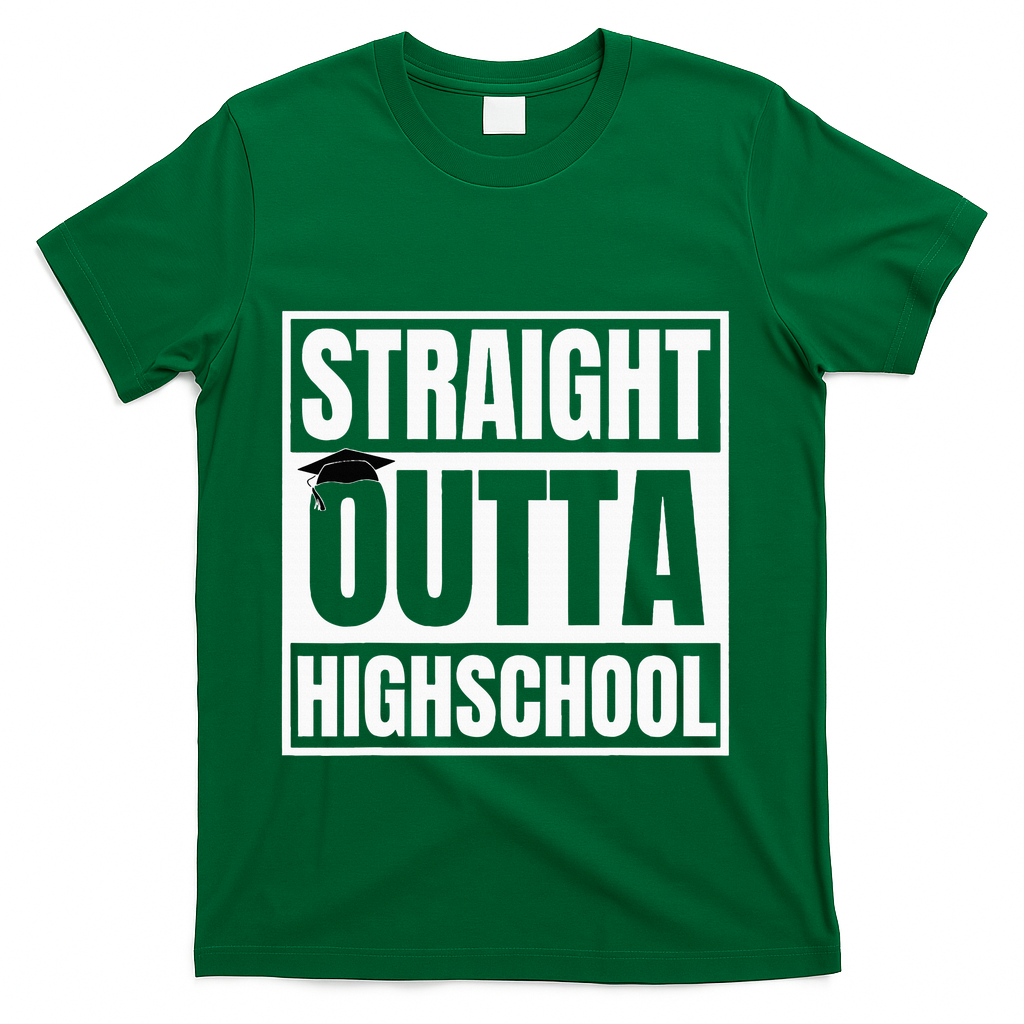 Straight Outta Highschool Graduation First Day Of School T-Shirt - Green