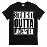 Straight Outta Lancaster T-Shirt - Black