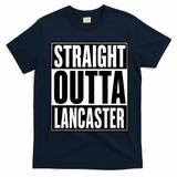 Straight Outta Lancaster T-Shirt - Navy Blue
