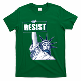 Statue of Liberty Resist Protest Fight T-Shirt - Green