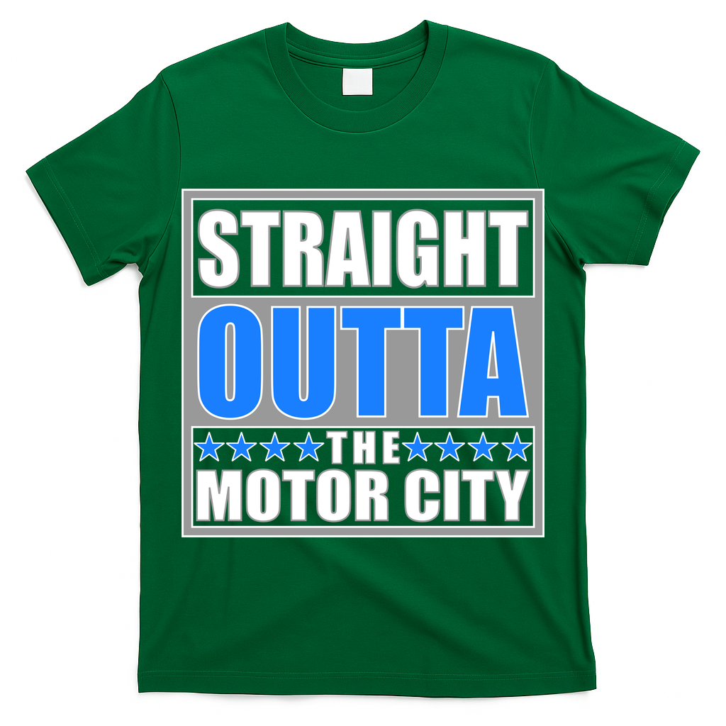 Straight Outta The Motor City Detroit, Michigan T-Shirt