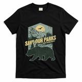 Save Our National Parks Resist Bear Anti Trump Alt Us Parks Gift T-Shirt - Black