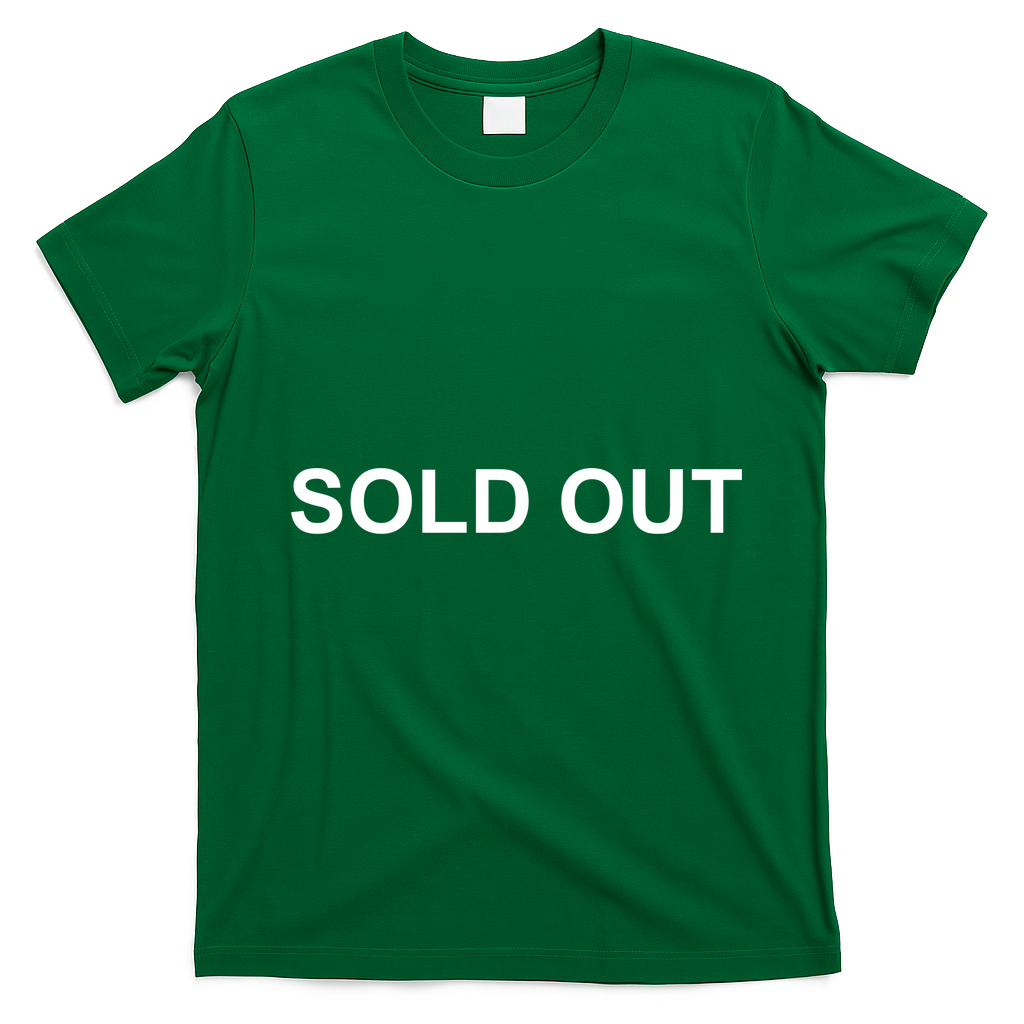 Sold Out T-Shirt - Irish Green