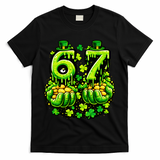 St Patricks Day 67 Six Seven 6-7 T-Shirt