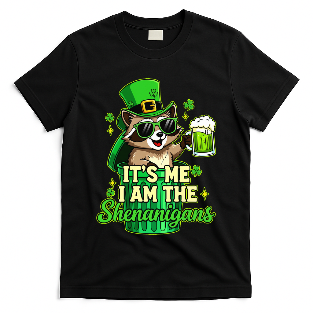 St Patrick's Day Its Me I Am The Shenanigans Raccoon T-Shirt