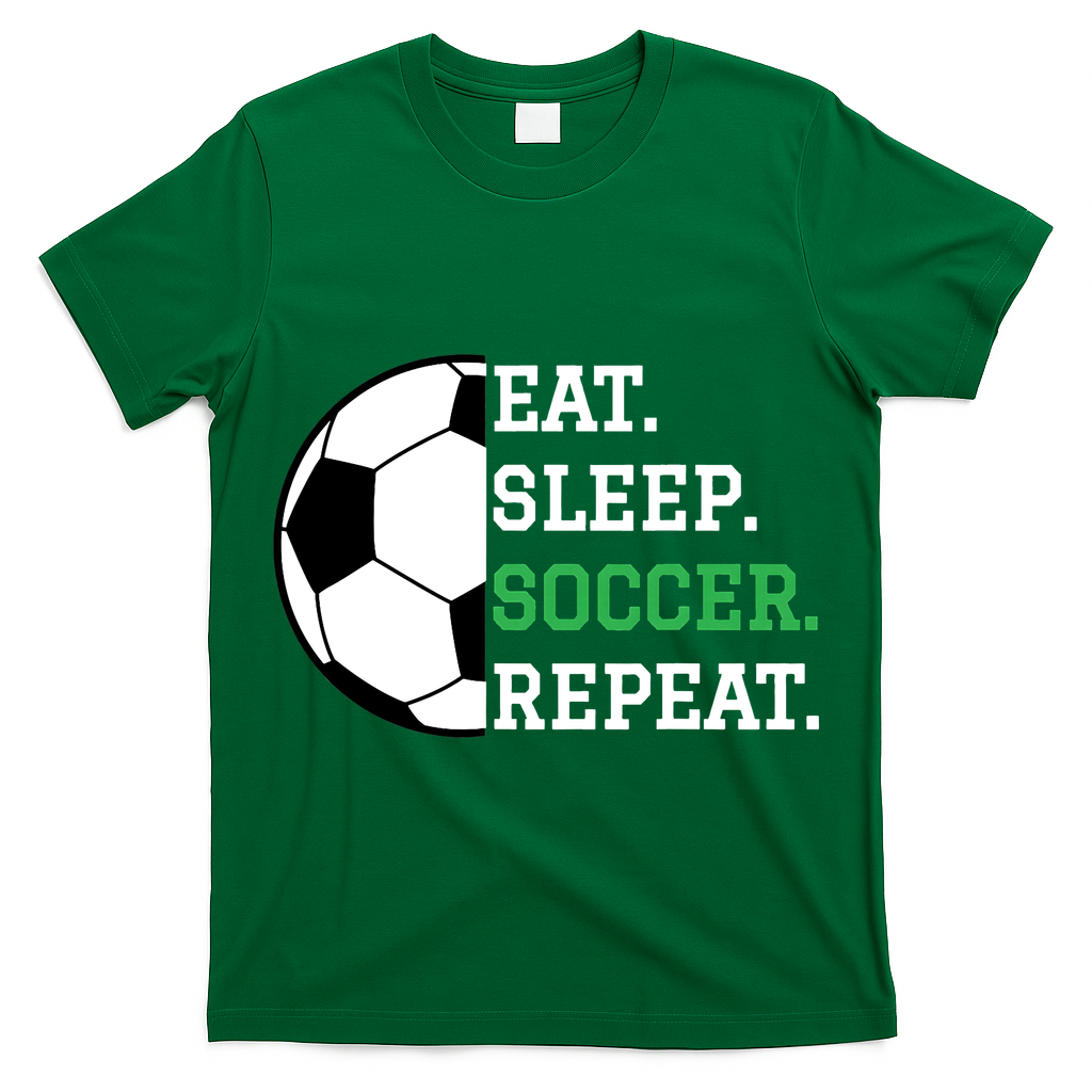 Soccer Player Soccer Lover Eat Sleep Soccer Repeat T-Shirt