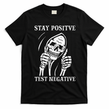 Stay Positive Test Negative Lazy Halloween Costume Skeleton T-Shirt - Black