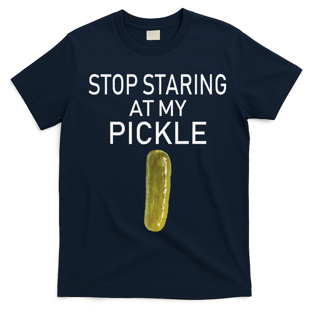 Stop Staring At My Pickle Dirty Halloween Costume Idea T-Shirt - Navy Blue