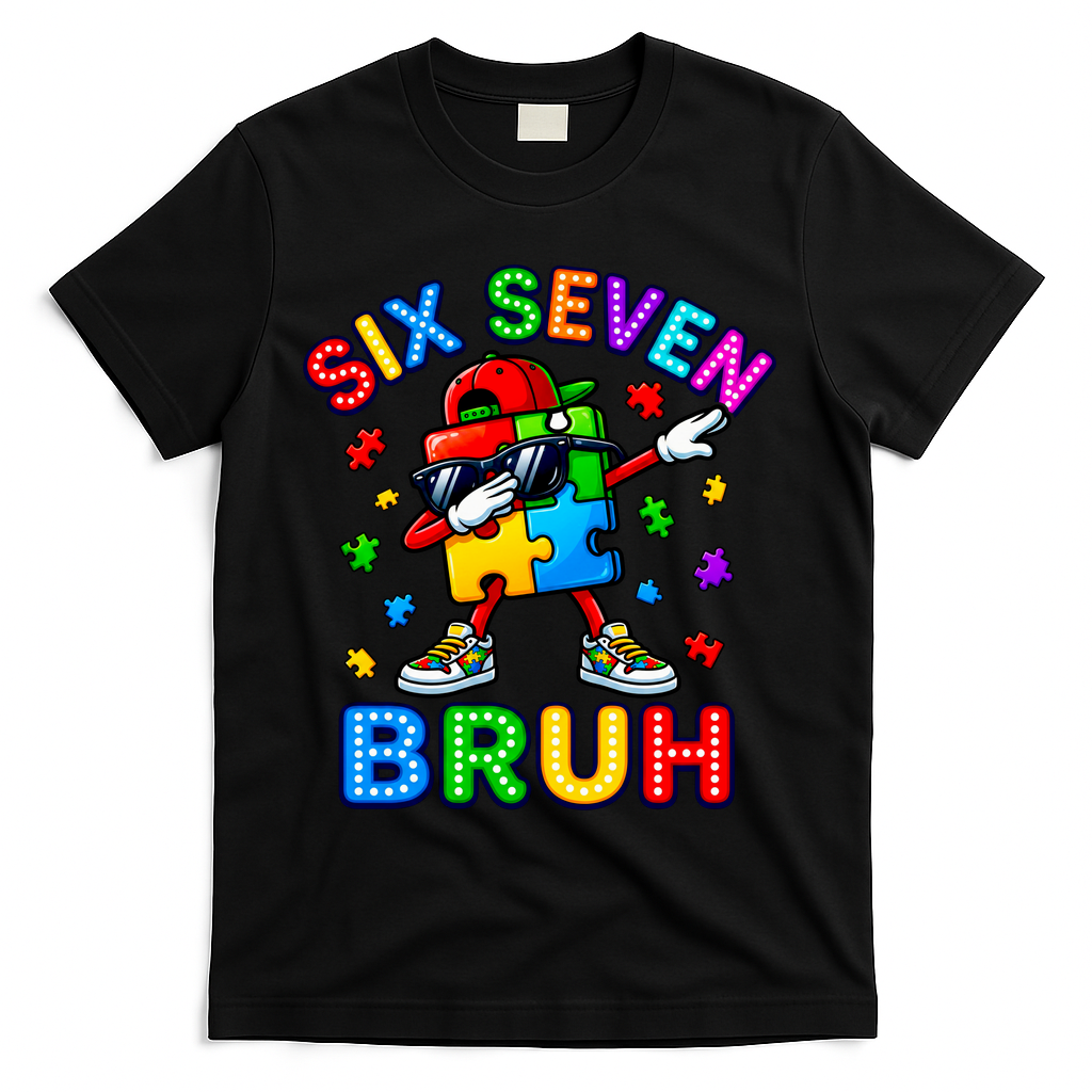 Six Seven Bruh Autism T-Shirt - Black