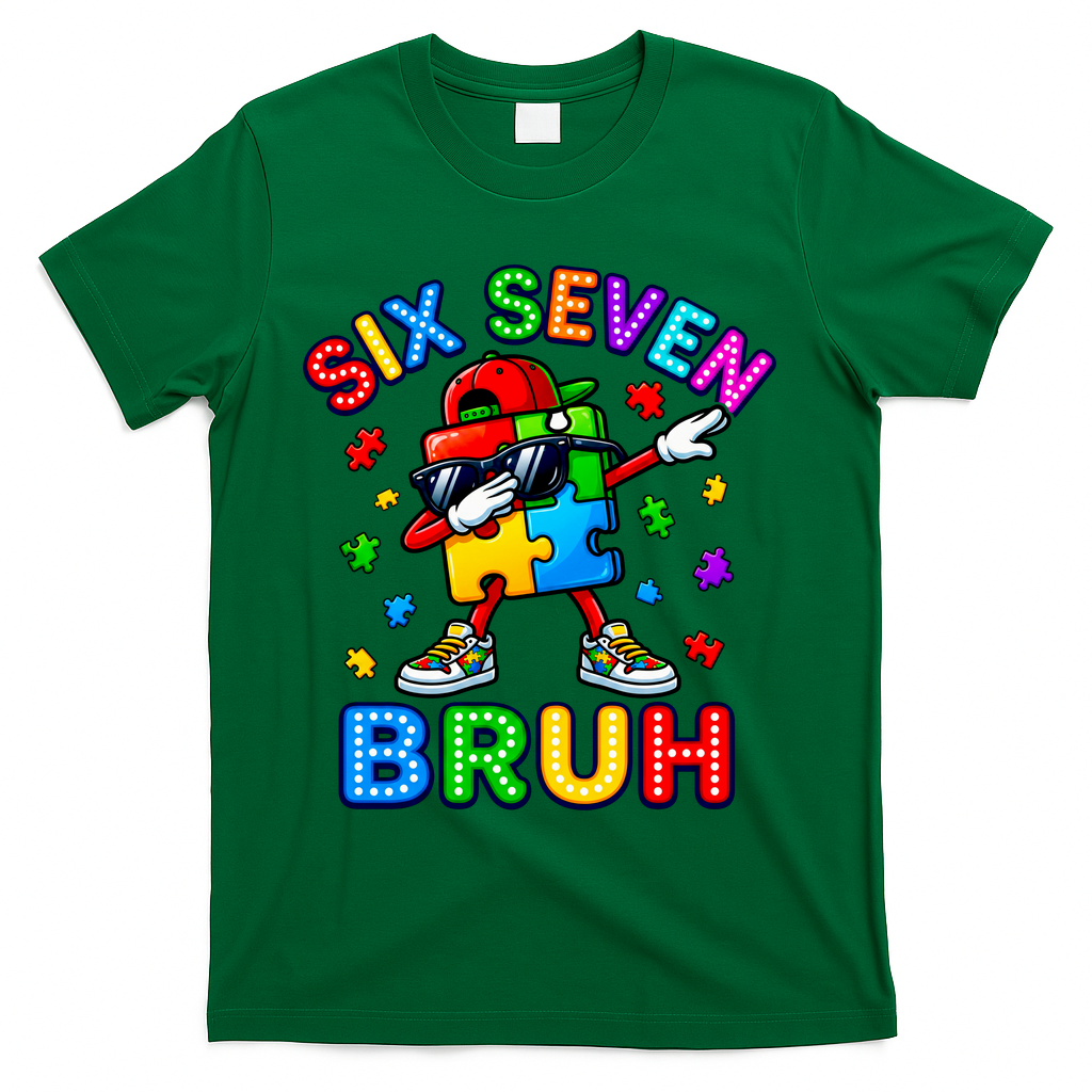 Six Seven Bruh Autism T-Shirt - Green