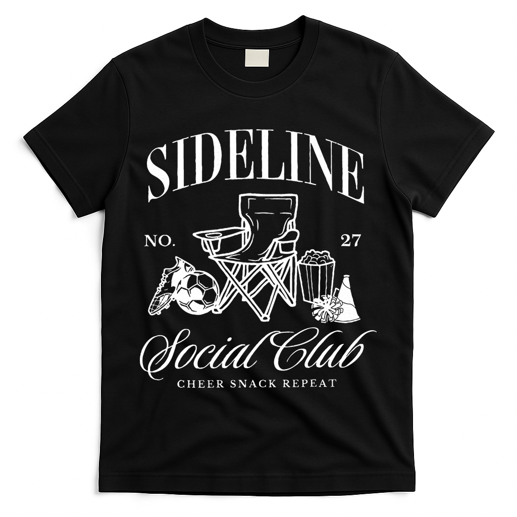 Sideline Social Club Soccer Mom Game Day Mothers Day T-Shirt