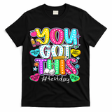 State Testing Day Motivational Teacher Groovy You Got This T-Shirt - Black
