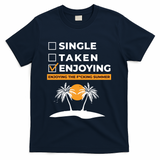 Single Taken Enjoying Summer T-Shirt - Navy
