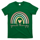 Speech Therapy Speech Language Pathologist Slp Boho Rainbow Gift T-Shirt - Green