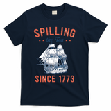 Spilling The Tea Since 1773 T-Shirt - Navy