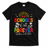 Summer Vacation Retro SchoolS Out Forever Retirement 2024 T-Shirt - Black