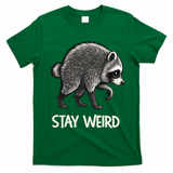 Stay Weird Seattle Short Spine Viral Raccoon Meme T-Shirt - Irish Green