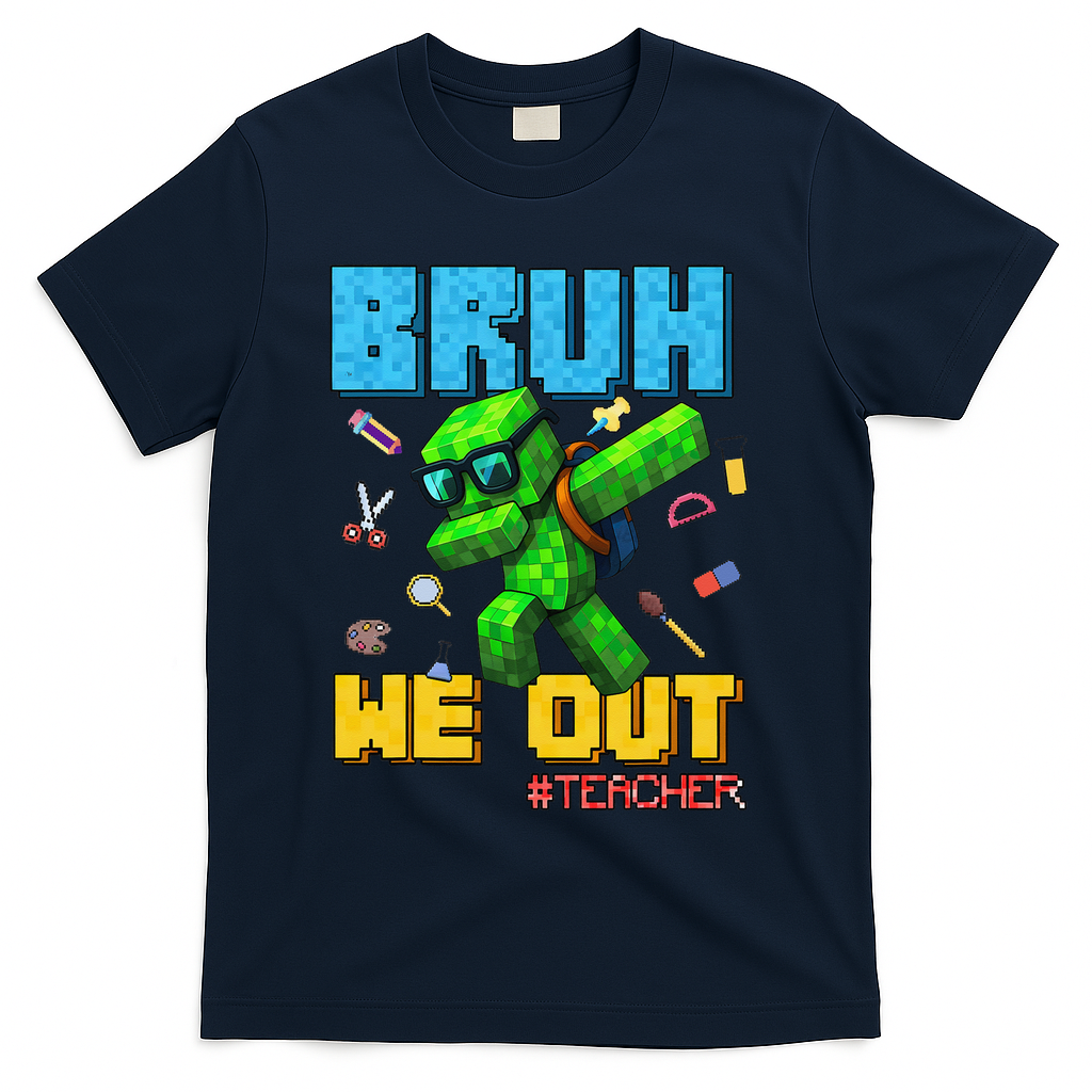 Teacher Appreciation Bruh We Out Gamer Pixel Style Summer T-Shirt - Navy