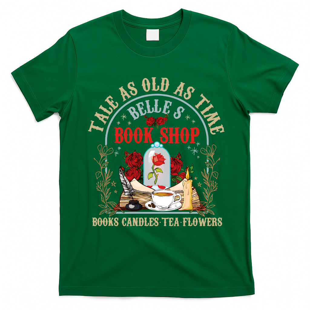 Tale As Old As Time Belles Book Shop T-Shirt - Irish Green