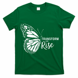 Transform And Rise Inspiring Butterfly T-Shirt