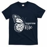 Transform And Rise Inspiring Butterfly T-Shirt