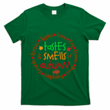 Tastes And Smells Of Autumn T-Shirt - Green