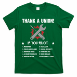 Thank A Union! T-Shirt - Green