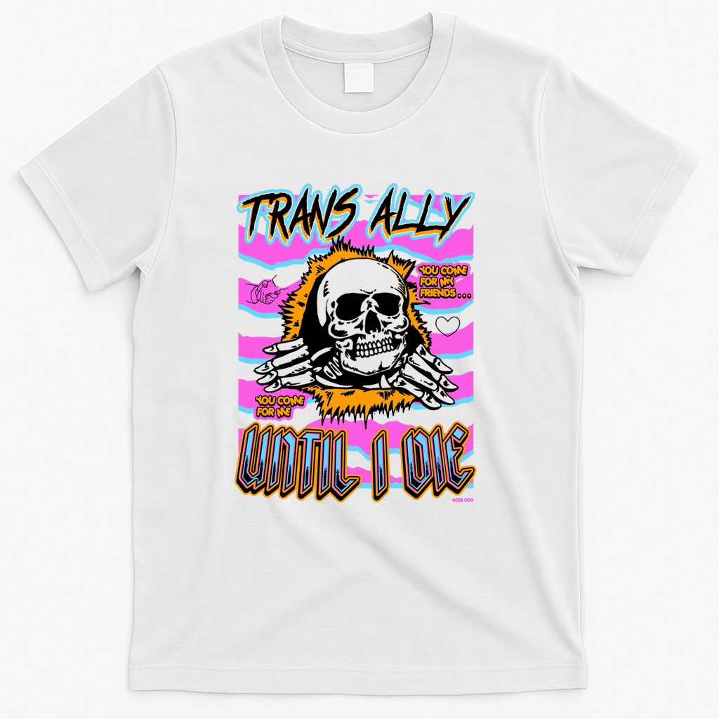 TRANS ALLY UNTIL I DIE IVORY - White