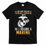 To Be All I Could Be Marine Motivational T-Shirt - Black