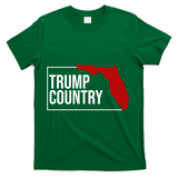 Trump Country T-Shirt - Green