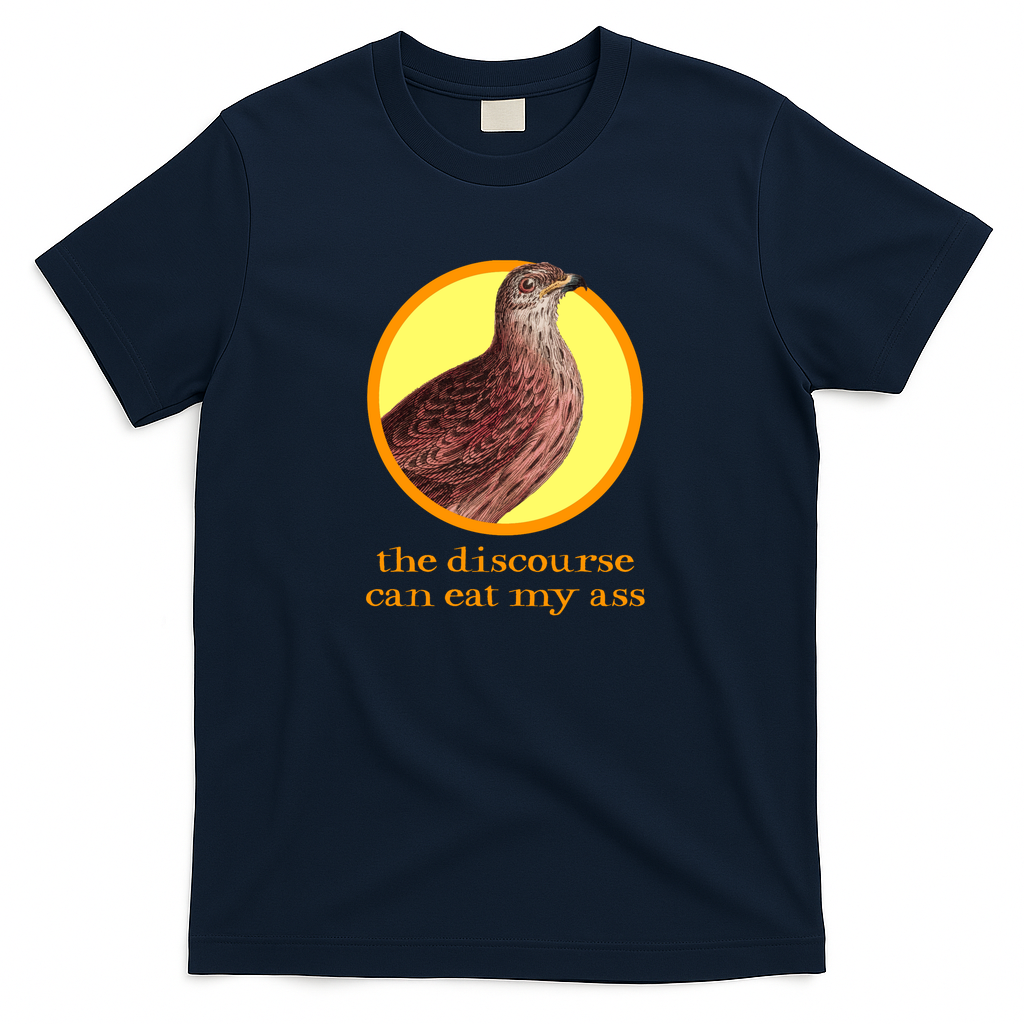the discourse can eat my ass (colour text) - Navy