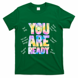 Test Day For Teachers You Are Ready T-Shirt - Green