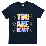 Test Day For Teachers You Are Ready T-Shirt - Navy