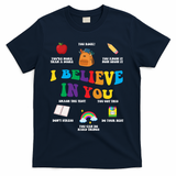 Testing Day I Believe In You State Test Teacher T-Shirt - Navy