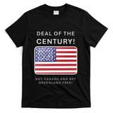 Trump Deal Of The Century Buy Canada Get Greenland Free T-Shirt - Black